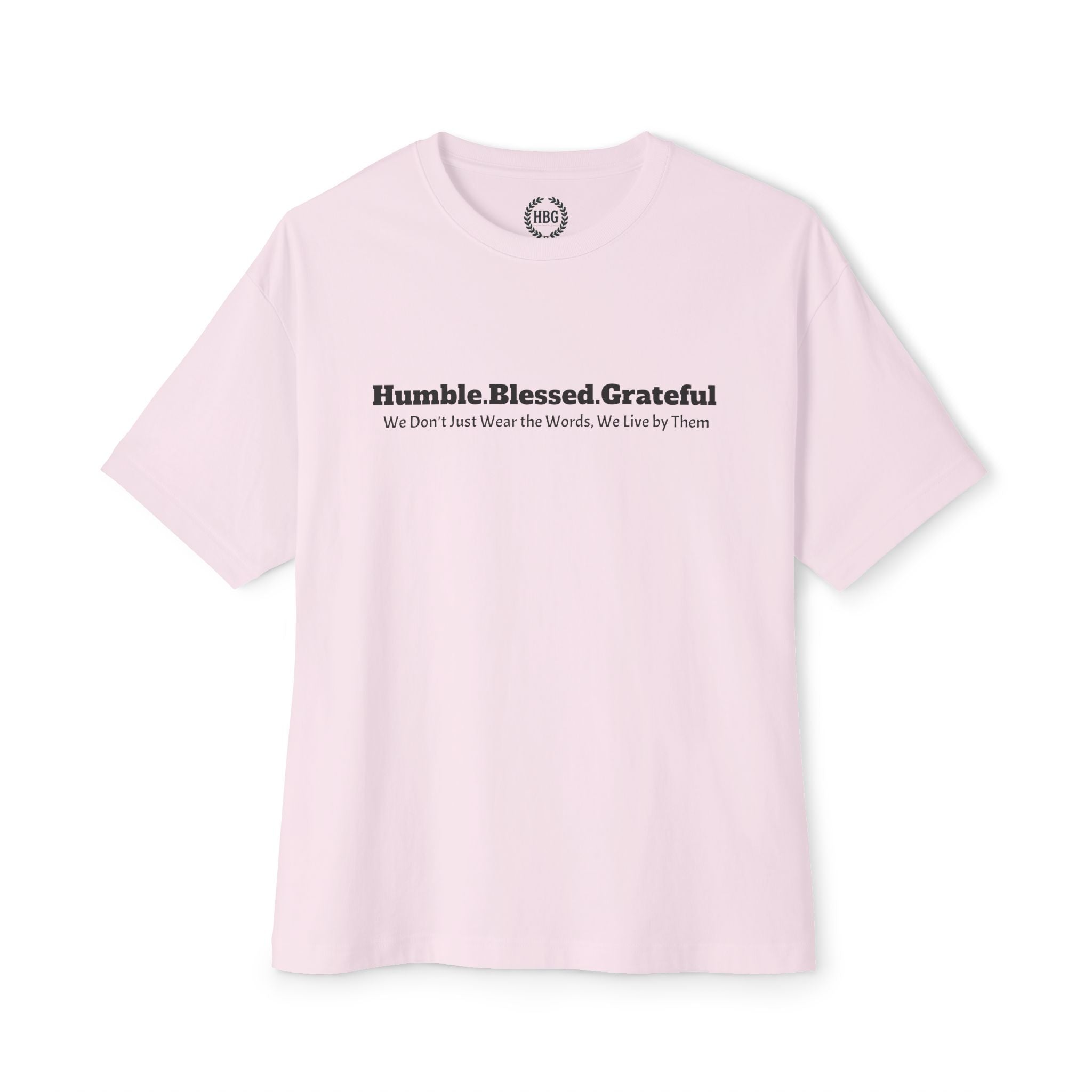 Humble Blessed Grateful Tee — Minimal Faith Message Shirt