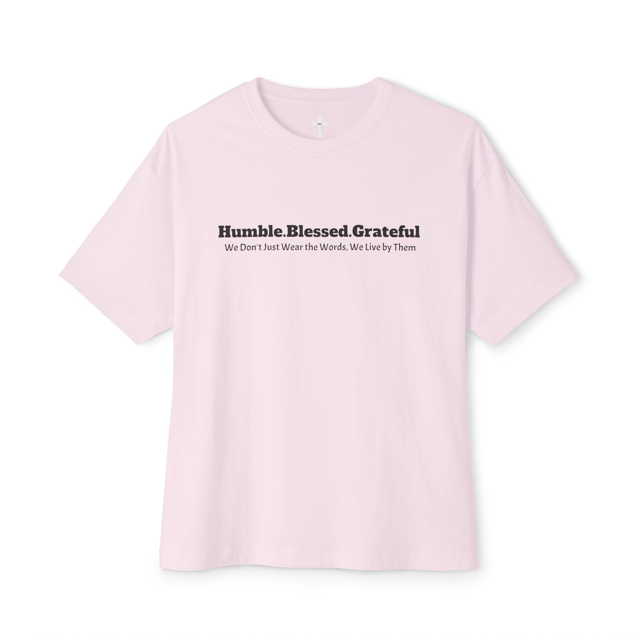 Humble Blessed Grateful Tee — Minimal Faith Message Shirt